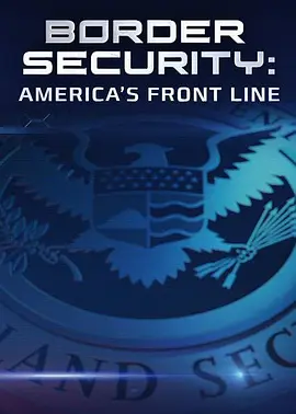 边境安全：美国前线(全集)